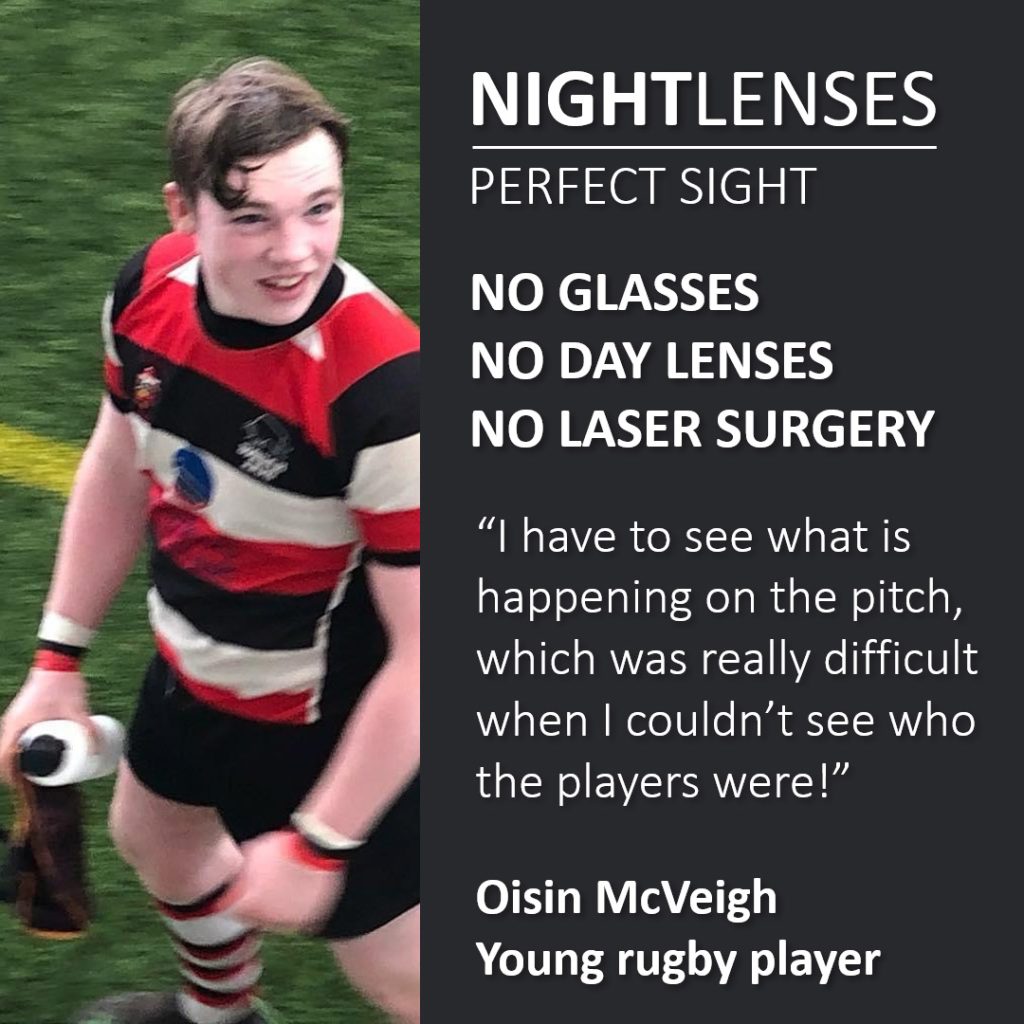 night lenses - orthokeratology - ortho-k sleep contact lens - rugby - Oisin McVeigh